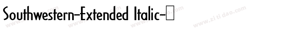 Southwestern-Extended Italic字体转换
